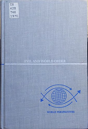 Evil and world order (World perspectives ; v. 49)