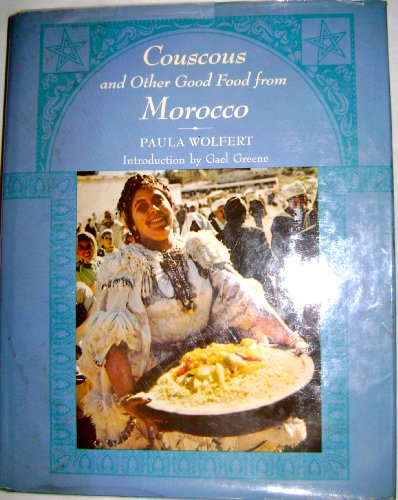 Couscous and Other Good Food from Morocco