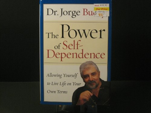 The Power of Self-Dependence: Allowing Yourself to Live Life on Your Own Terms