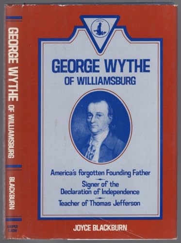 George Wythe of Williamsburg