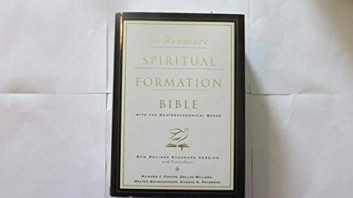 The NRSV Renovare Spiritual Formation Bible with the Deuterocanonical Books (With Deuterocanolical)
