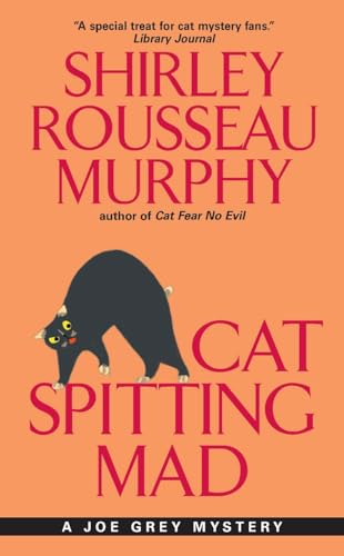 Cat Spitting Mad: A Cozy Mystery Where Talking Cats Solve Murder and Restore Justice (Joe Grey Cat Mystery Series, 6)