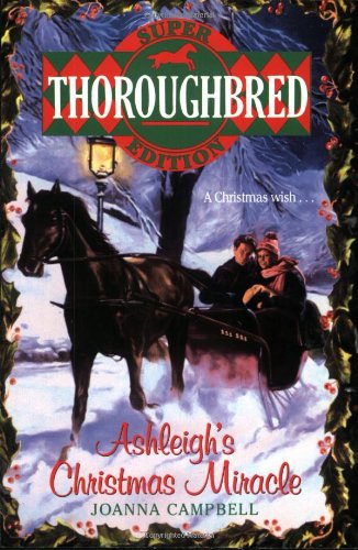 Ashleigh's Christmas Miracle (Thoroughbred Super)