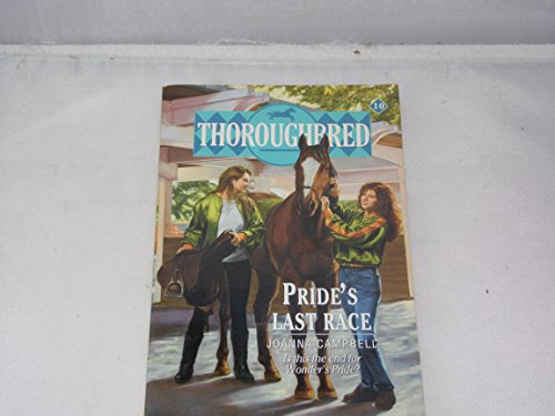Pride's Last Race (Thoroughbred Series #10)