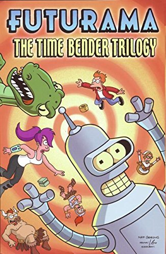 Futurama: The Time Bender Trilogy