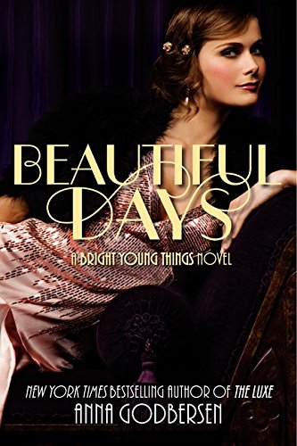 Beautiful Days (Bright Young Things, 2)
