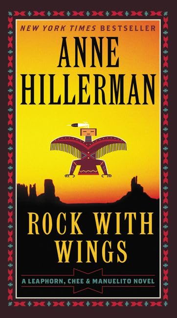 Rock with Wings: A Leaphorn, Chee & Manuelito Novel