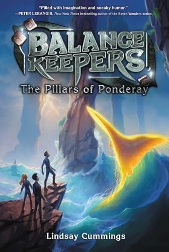 Balance Keepers, Book 2: The Pillars of Ponderay