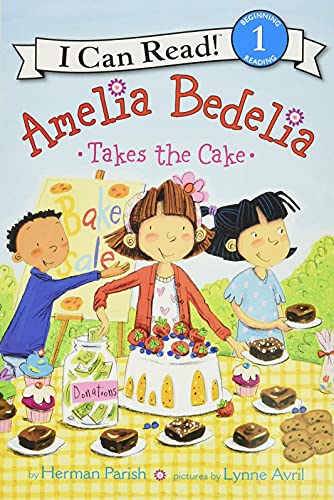 Amelia Bedelia Takes the Cake (I Can Read Level 1)