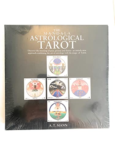 The M.A.N.D.A.L.A Astrological Tarot: Discover the Meaning of Past, Present and Future- An Entirely New Approach Combining the Art of Astrology with the Magic of Tarot