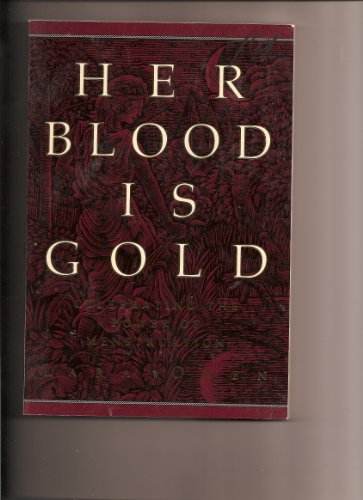Her Blood Is Gold: Celebrating the Power of Menstruation