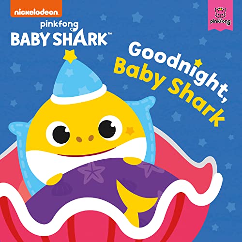 Cover of Baby Shark: Good Night, Baby Shark! by Pinkfong, board_book Book
