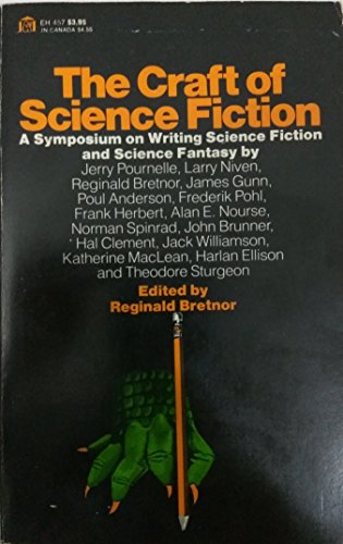 The Craft of Science Fiction: A Symposium on Writing Science Fiction and Science Fantasy