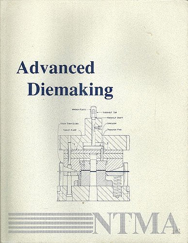 Advanced Diemaking