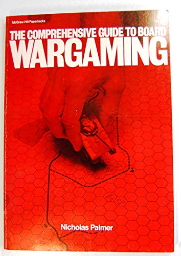The Comprehensive Guide to Board Wargaming