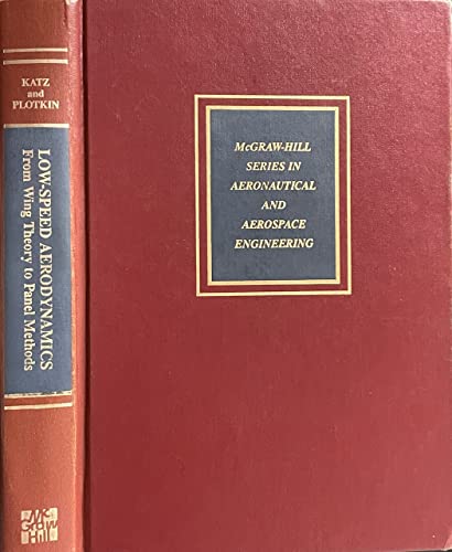 Low-Speed Aerodynamics: From Wing Theory to Panel Methods (McGraw-Hill Series in Aeronautical and Aerospace Engineering)