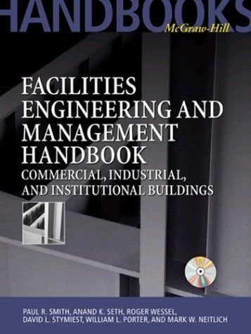 Facilities Engineering and Management Handbook: Commercial, Industrial, and Institutional Buildings