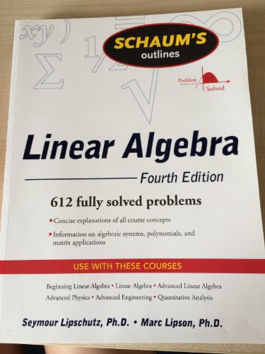 Schaum's Outline of Linear Algebra Fourth Edition (Schaum's Outline Series)