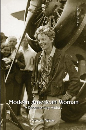 Modern American Women: A Documentary History