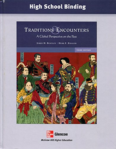 Traditions & Encounters - A Global Perspective on the Past 2005 (Third Edition)