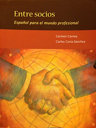 Entre socios: Español para el mundo profesional