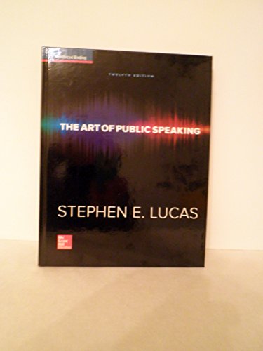 Lucas, The Art of Public Speaking, 2015, 12e, Student Edition