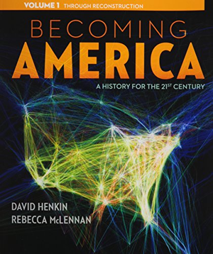 Becoming America, Volume I
