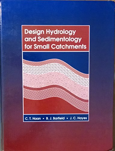 Design Hydrology and Sedimentology for Small Catchments
