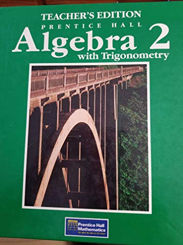 Algebra 2 With Trigonometry/Teachers Edition