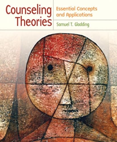 Counseling Theories: Essential Concepts And Applications