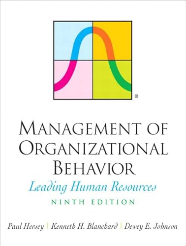 Management of Organizational Behavior: Leading Human Resources