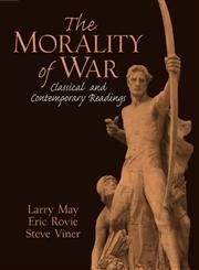 The Morality of War: Classical and Contemporary Readings