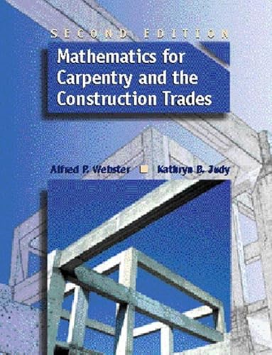Mathematics for Carpentry and the Construction Trades