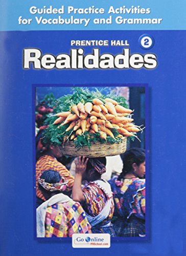 Realidades 2 Guided Practice Activities (Spanish and English Edition)