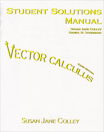 Vector Calculus Student Solutions Manual