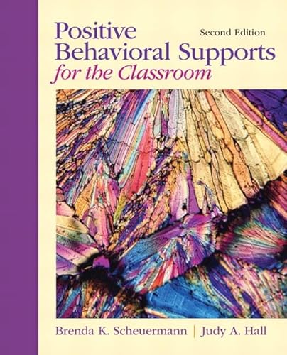 Positive Behavioral Supports for the Classroom (2nd Edition)