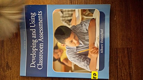 Developing and Using Classroom Assessments (4th Edition)