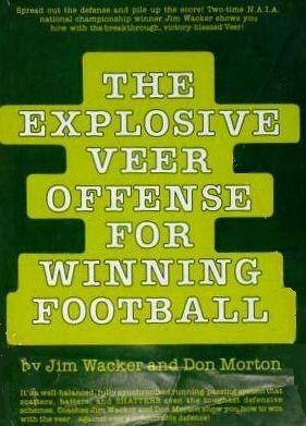 The Explosive Veer Offense for Winning Football
