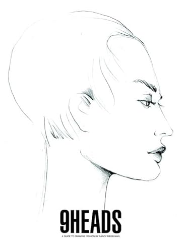 9 Heads: A Guide to Drawing Fashion (4th Edition)