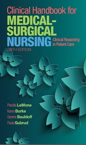 Clinical Handbook for Medical-Surgical Nursing: Clinical Reasoning in Patient Care
