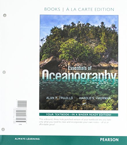 Essentials of Oceanography, Books a la Carte Edition (12th Edition)