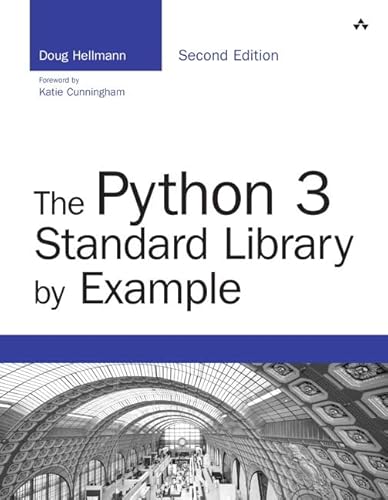 Python 3 Standard Library by Example, The (Developer's Library)