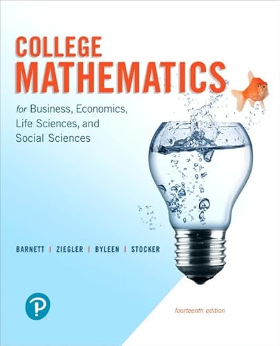 College Mathematics for Business, Economics, Life Sciences, and Social Sciences and MyLab Math with Pearson eText -- 24-Month Access Card Package