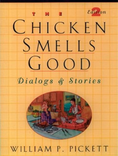 Chicken Smells Good, The, Dialogs and Stories