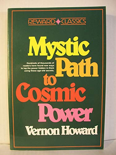 The Mystic Path to Cosmic Power