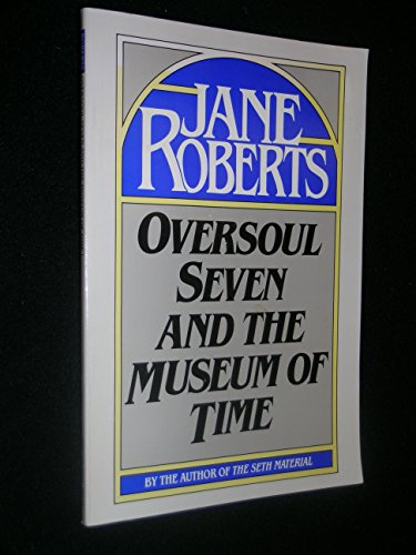 Oversoul Seven and the Museum of Time