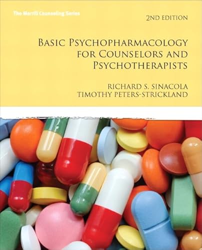 Basic Psychopharmacology for Counselors and Psychotherapists (2nd Edition)