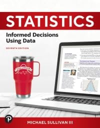 Statistics: Informed Decisions Using Data 7th