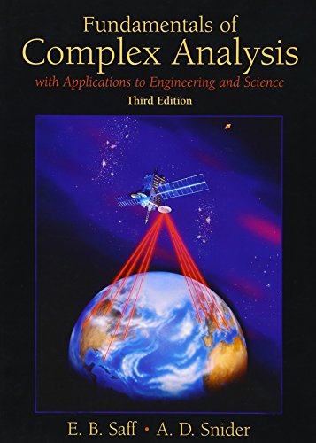 Fundamentals of Complex Analysis with Applications to Engineering, Science, and Mathematics (3rd Edition)