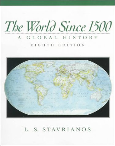 World Since 1500, The: A Global History